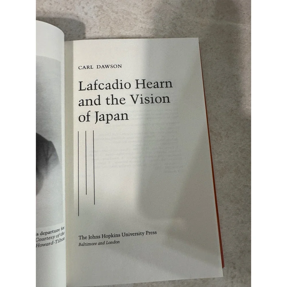 Lafcadio Hearn and the Vision of Japan Carl Dawson 1992 Hardcover First Edition